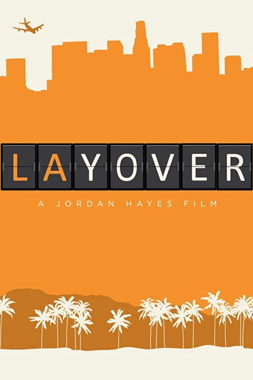 Movie poster for Lay Over (2013)