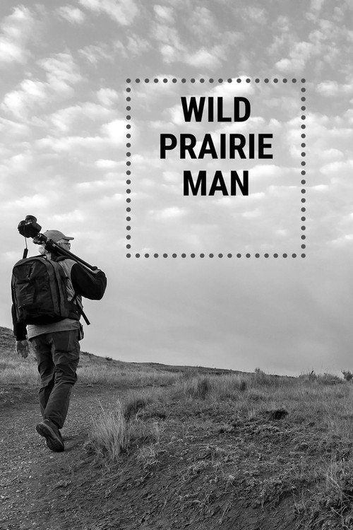 Movie poster for Wild Prairie Man (2022)