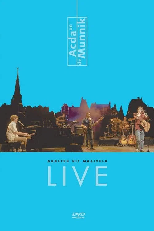 Movie poster for Acda & de Munnik: Groeten Uit Maaiveld Live (2003)
