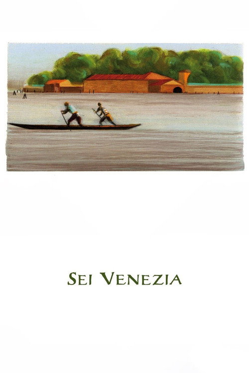 Movie poster for Sei Venezia (2012)