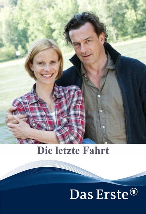 Movie poster for Die letzte Fahrt (2013)