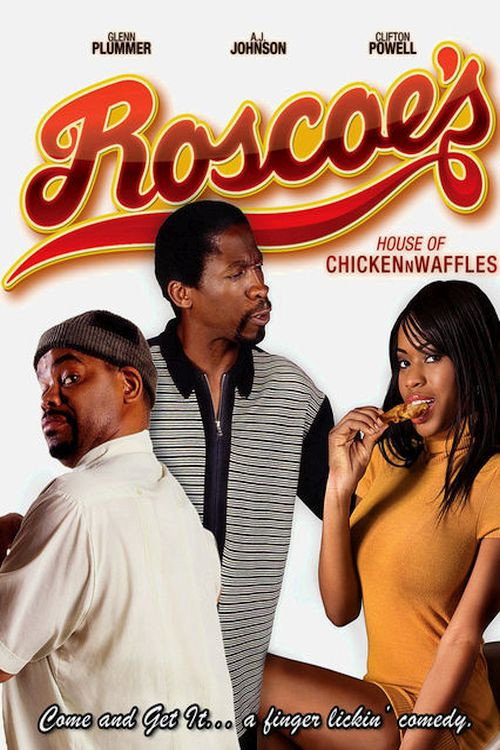 Movie poster for Roscoe's House of Chicken n Waffles (2004)