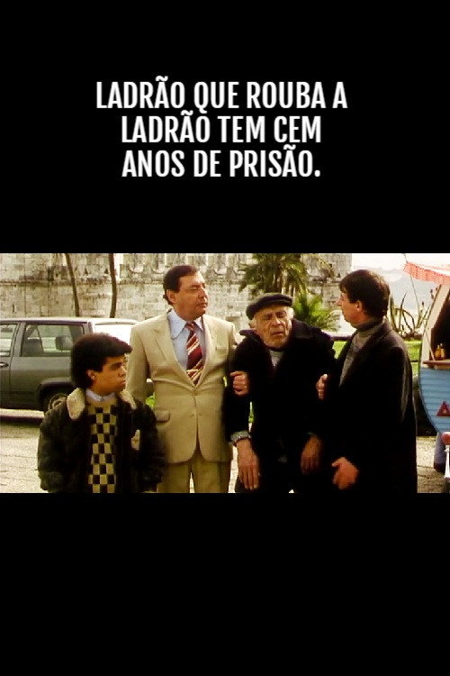Movie poster for Ladrão que Rouba a Anão Tem Cem Anos de Prisão (1991)