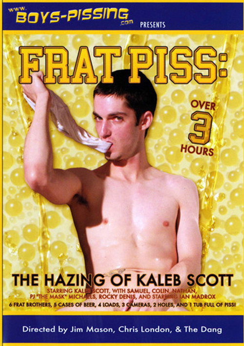Movie poster for Frat Piss: The Hazing Of Kaleb Scott (2005)