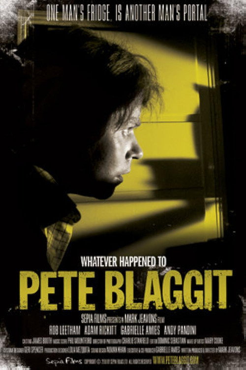 Movie poster for Whatever Happened to Pete Blaggit? (2011)