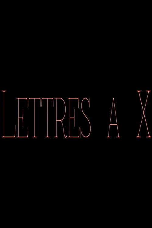 Movie poster for Letters to X (2018)