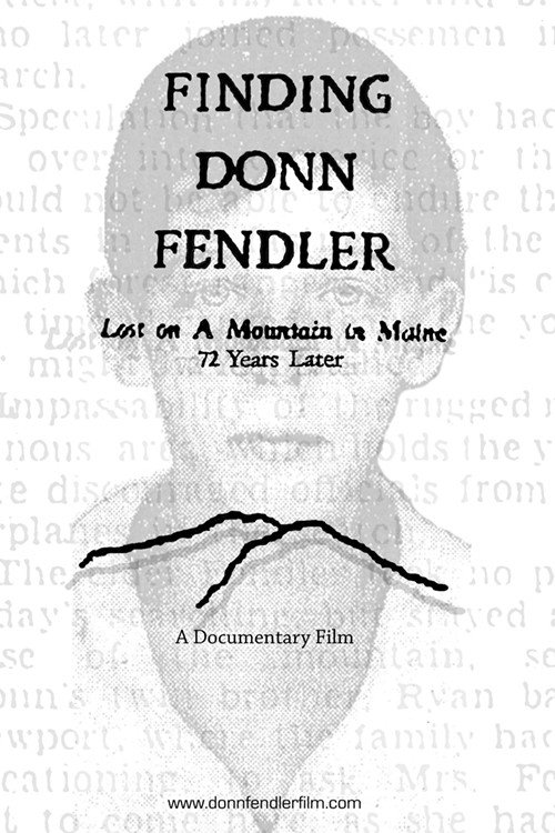 Movie poster for Finding Donn Fendler: Lost on a Mountain in Maine 72 Years Later (2011)