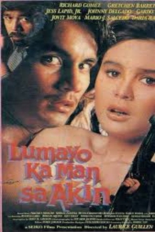 Movie poster for Lumayo Ka Man sa Akin (1992)