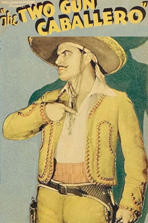 Movie poster for Two-Gun Caballero (1931)