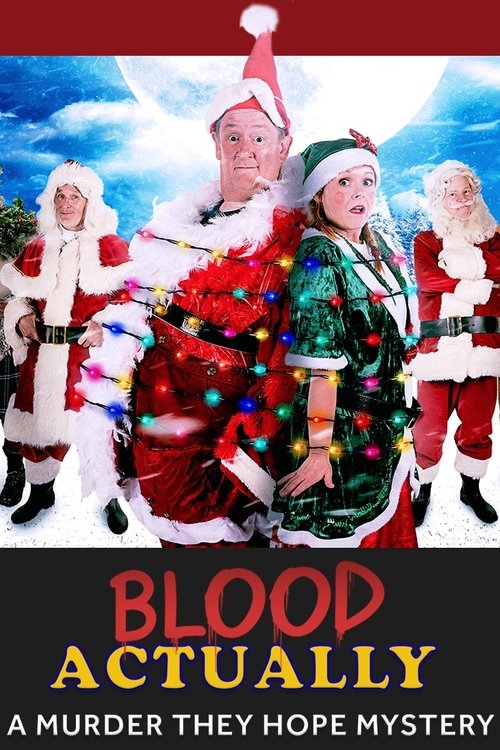 Movie poster for Blood Actually: A Murder, They Hope Mystery (2023)