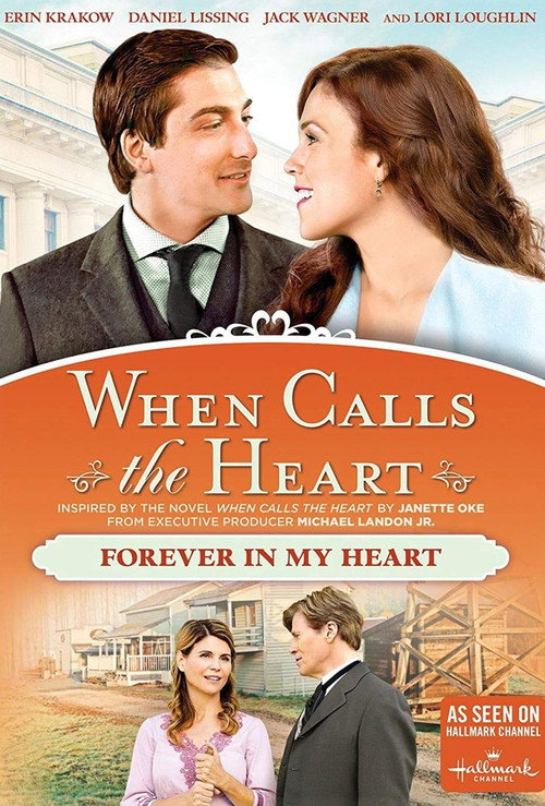 Movie poster for When Calls The Heart: Forever In My Heart (2016)