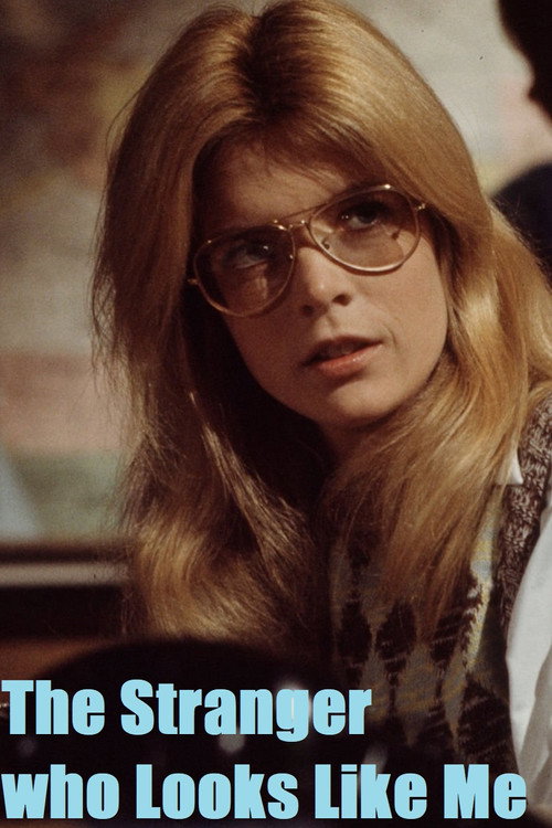 Movie poster for The Stranger Who Looks Like Me (1974)