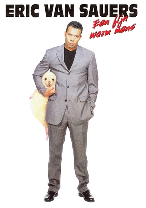 Movie poster for Eric van Sauers: Een Fijn Warm Mens (2001)