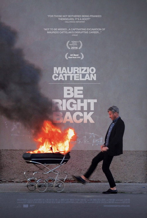 Movie poster for Maurizio Cattelan: Be Right Back (2016)