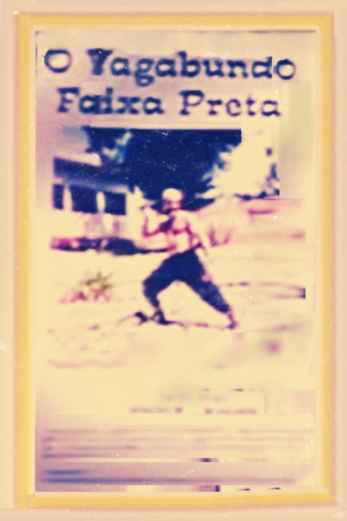 Movie poster for O Vagabundo Faixa Preta (1992)