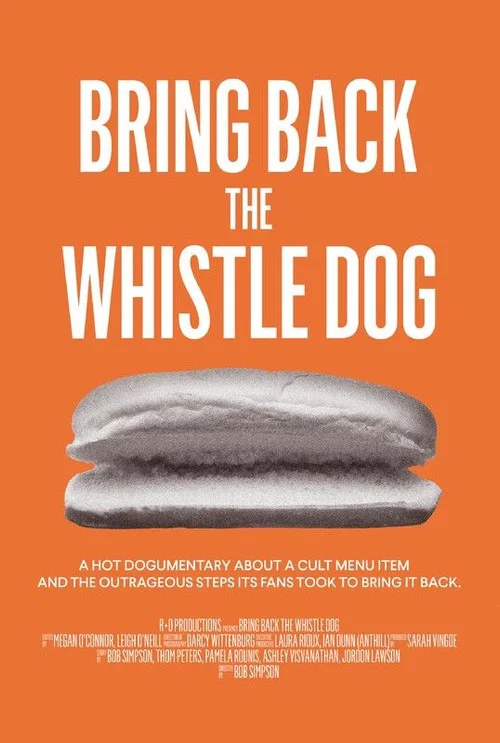 Movie poster for Bring Back the Whistle Dog (2024)