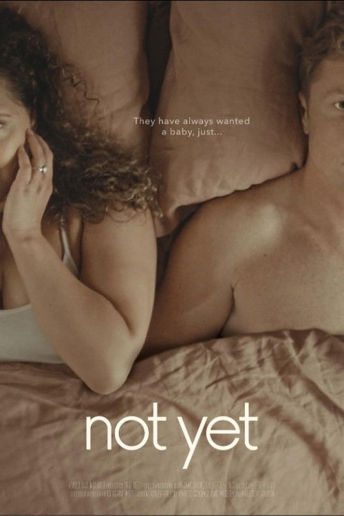 Movie poster for Not Yet (2022)