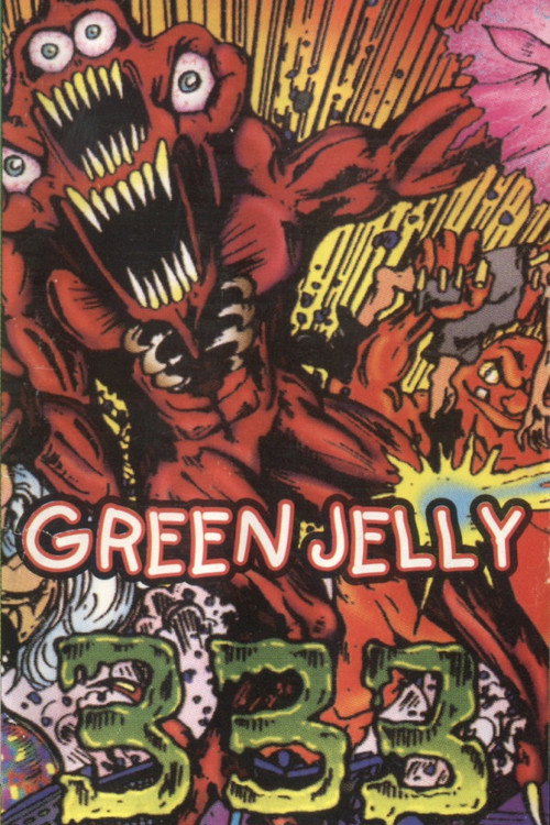 Movie poster for Green Jelly: 333 (1994)