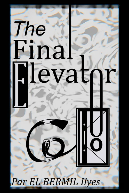 Movie poster for The Final Elevator (2026)