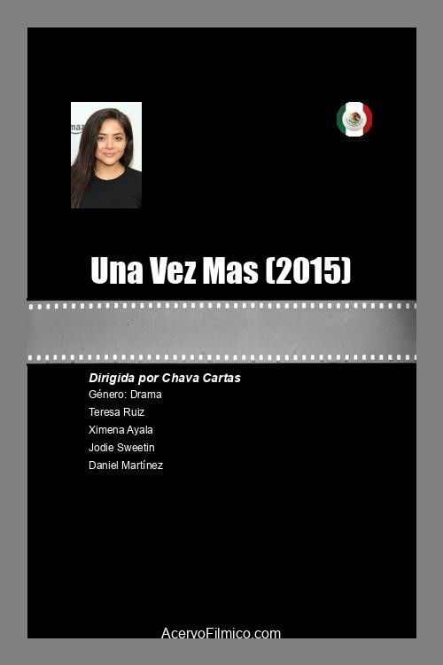 Movie poster for Una Vez Más (2015)