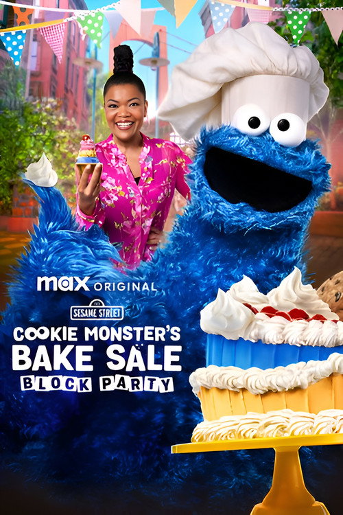 Movie poster for Cookie Monster's Bake Sale: Block Party (2025)