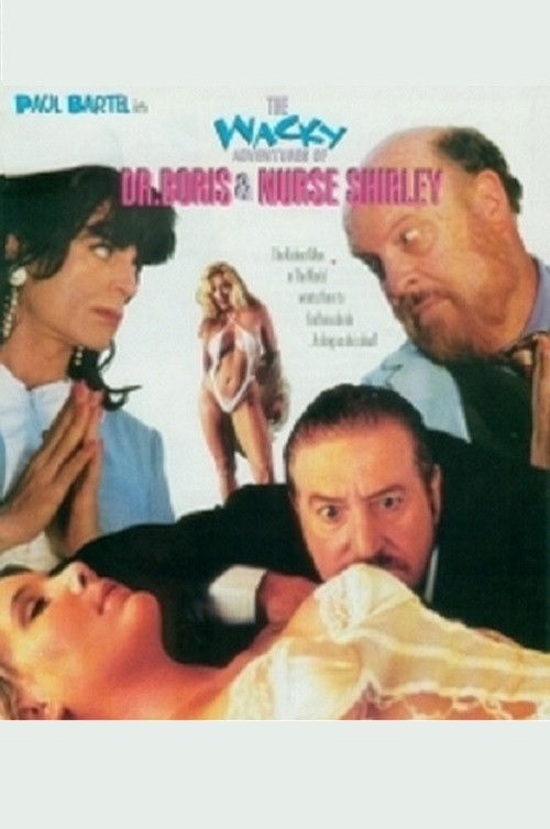 Movie poster for The Wacky Adventures of Dr. Boris and Nurse Shirley (1995)