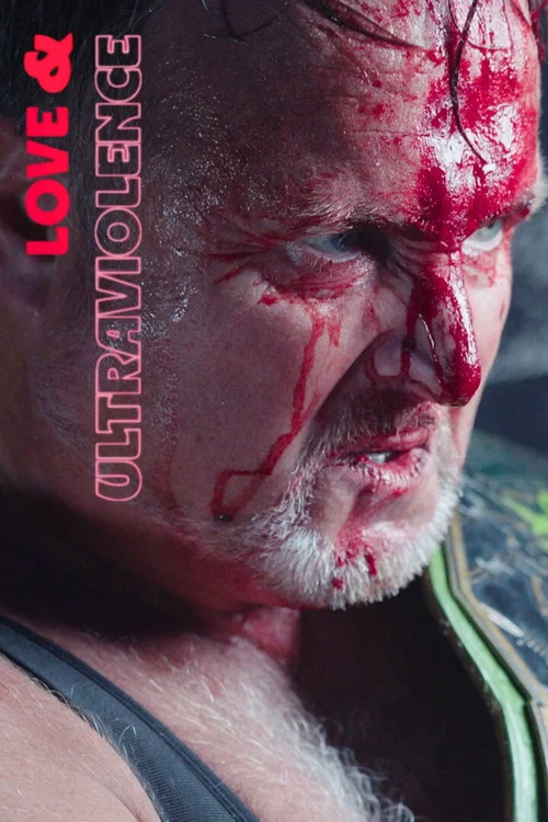 Movie poster for Love & Ultraviolence (2025)