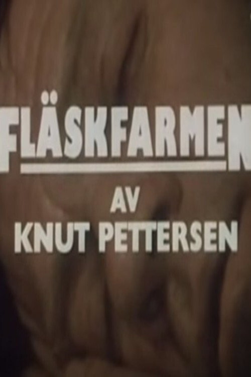 Movie poster for Fläskfarmen (1986)
