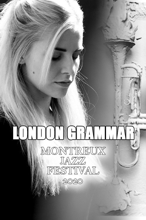 Movie poster for London Grammar - Montreux Jazz Festival (2014)