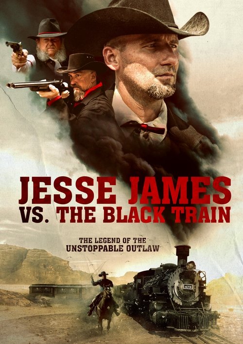 Movie poster for Jesse James vs. The Black Train (2018)