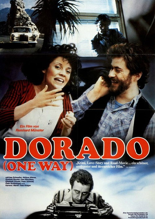 Movie poster for Dorado - One Way (1984)