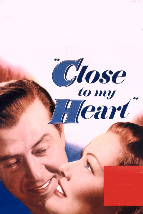 Movie poster for Close to My Heart (1951)
