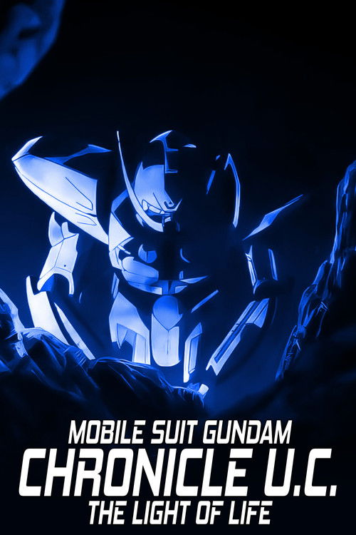 Movie poster for Mobile Suit Gundam: The Light of Life Chronicle U.C. (2019)