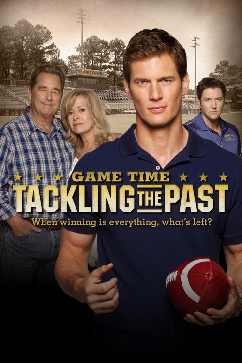 Movie poster for Game Time: Tackling the Past (2011)