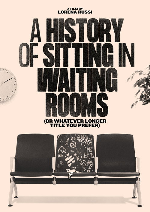 Movie poster for A History of Sitting in Waiting Rooms (or Whatever Longer Title You Prefer) (2023)