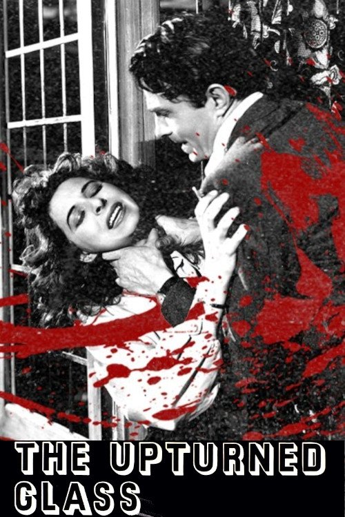 Movie poster for The Upturned Glass (1947)