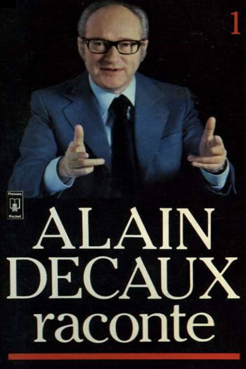 Series poster for Alain Decaux raconte (1969)