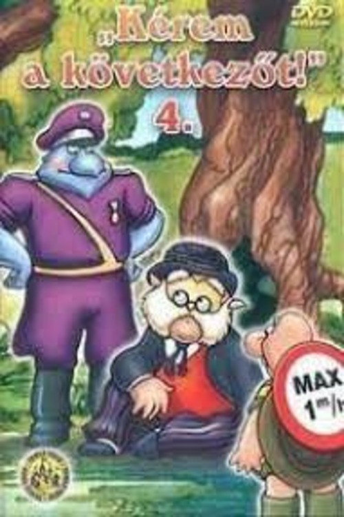 Movie poster for Kérem a következőt! 4. (2006)