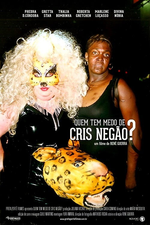 Movie poster for Who's Afraid of Cris Negão? (2012)