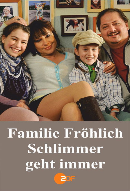 Movie poster for Familie Fröhlich – Schlimmer geht immer (2010)