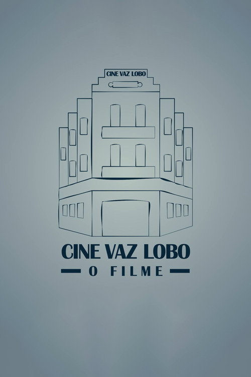 Movie poster for Cine Vaz Lobo