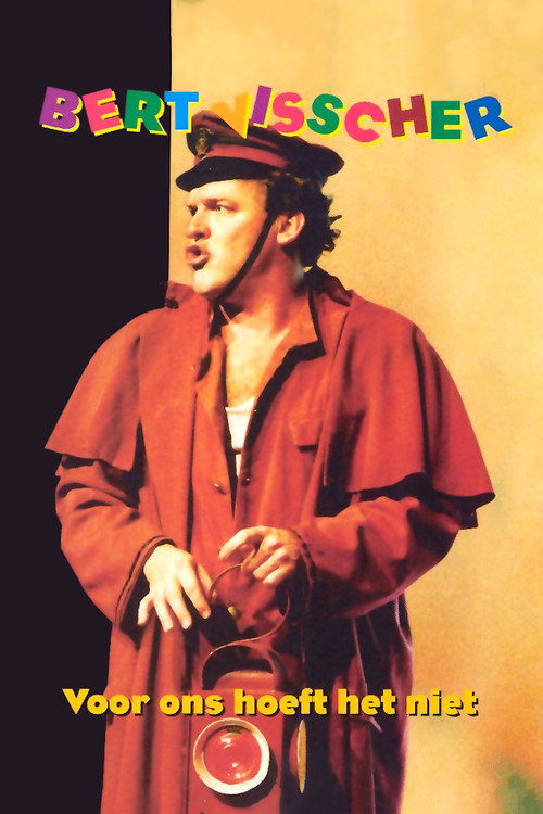 Movie poster for Bert Visscher: Voor Ons Hoeft Het Niet (1997)