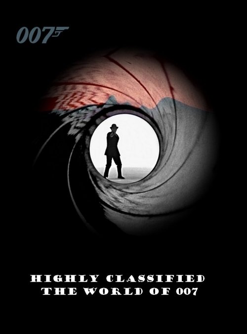 Movie poster for Highly Classified: The World of 007 (1998)