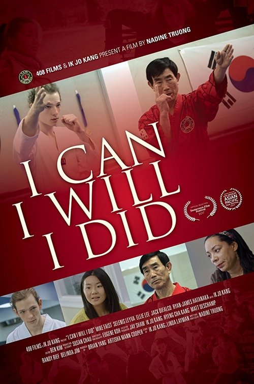 Movie poster for I Can I Will I Did (2017)