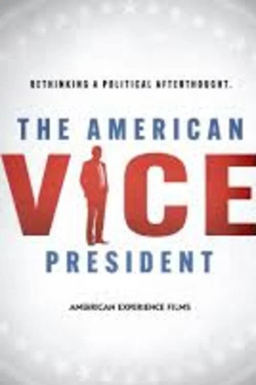 Movie poster for The American Vice President: Rethinking a Political Afterthought (2024)