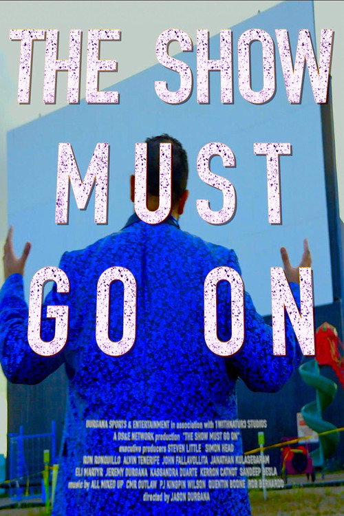 Movie poster for The Show Must Go On (2022)