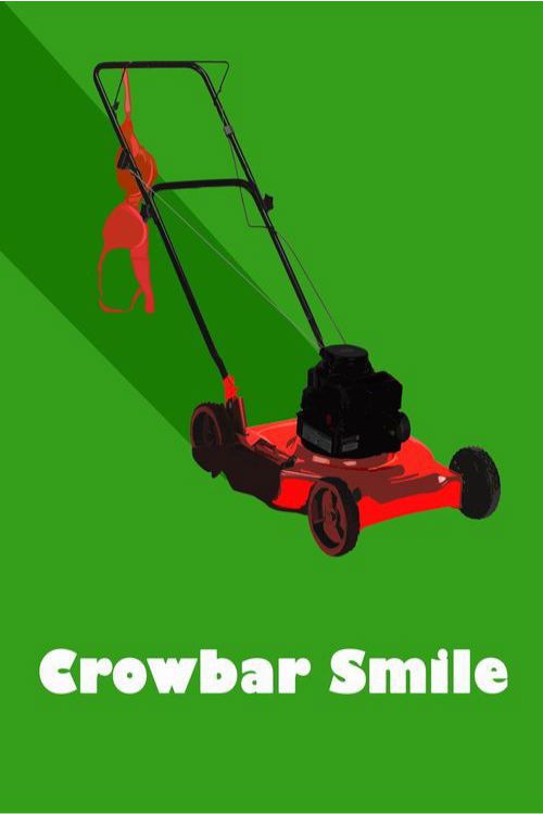 Movie poster for Crowbar Smile (2017)