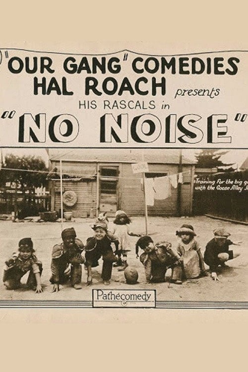 Movie poster for No Noise (1923)