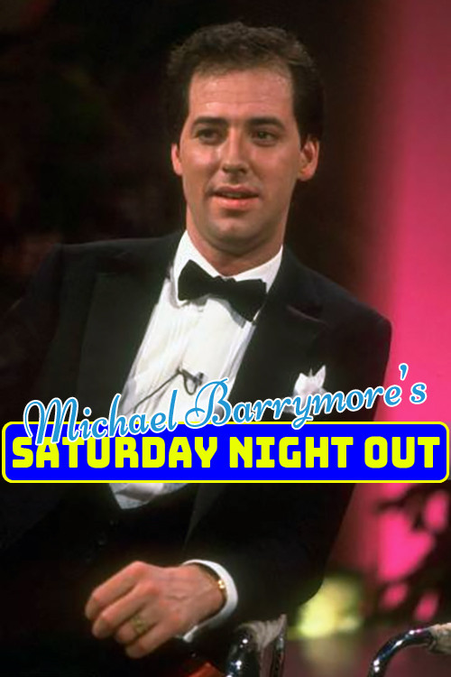 Michael Barrymore's Saturday Night Out poster