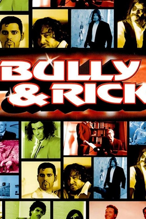Series poster for Bully & Rick (2004)